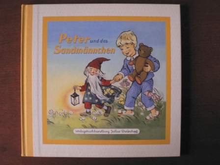 Hilde Forster & Anne Peer  (Verse)/Felicitas Kuhn (Illustr.)  Peter und das Sandmännchen 
