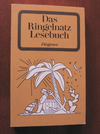 Ringelnatz, Joachim  Das Ringelnatz Lesebuch 