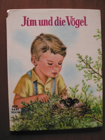 Ian Munn/Elizabeth Webbe (Illustr.)/Ellen Jacobsen (Übersetz.)  Jim und die Vögel Ein DAXI-Buch Nr. I 8 