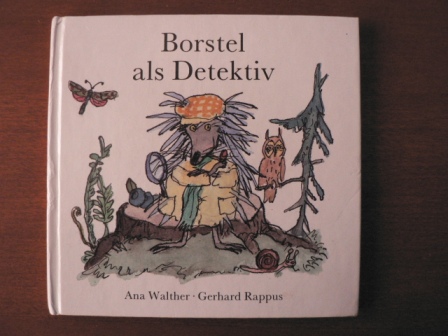 Walther, Ana/Rappus, Gerhard  Borstel als Detektiv 