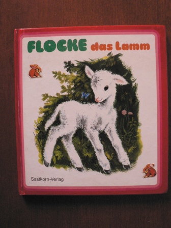 Vérité, Marcelle (Text)/Simon, Romain (Illustr.)  Flocke,  das Lamm 