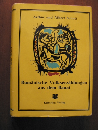 Arthur & Albert Schott/Rolf W. Brednich/Ion Talos  Rumänische Volkserzählungen aus dem Banat. Märchen, Schwänke, Sagen 