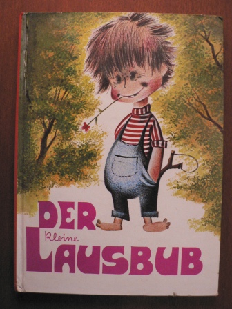 Grete Handrich/Günter Bährend (Illustr.)  Der kleine Lausbub 