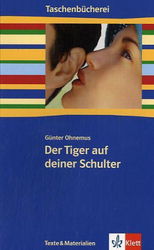 Günter Ohnemus  Der Tiger auf deiner Schulter. Texte & Materialien 