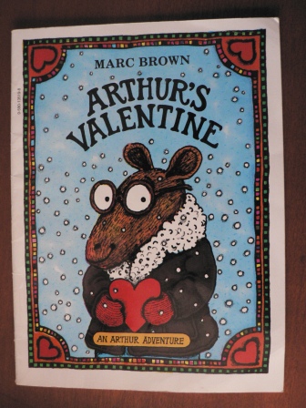 Marc Brown  An Arthur Adventure: Arthur`s Valentine 