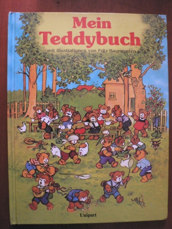 Fritz Baumgarten (Illustr.)/Wolfgang Mennel & Christine Groß (Text)  Mein Teddybuch 
