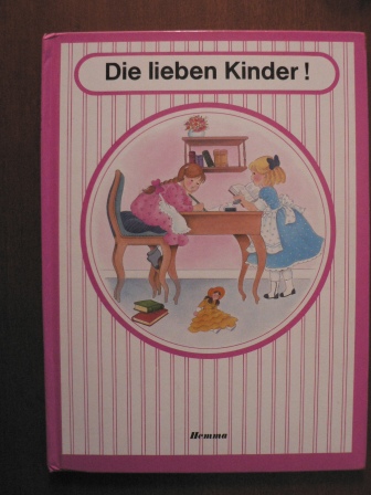 Valériane (Illustr.)/Susanne Langer (Text)  Die lieben Kinder! 