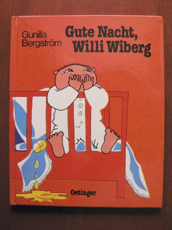 Bergström, Gunilla/von Hacht, Silke (Übersetz.)  Gute Nacht, Willi Wiberg 