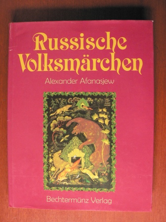 Alexander Afanasjew/Alexander Kurkin (Illustr.)/Thea-Marianne Bobrowski (Übersetz.)  Der Zauberring - Russische Volksmärchen 