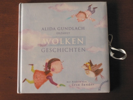 Gundlach, Alida/Sander, Gesa (Illustr.)  Wolkengeschichten 
