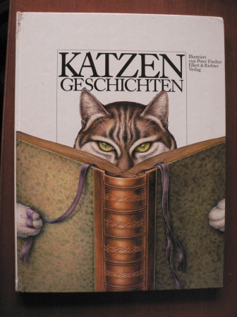 Fischer, Peter (Illustr.)  Katzengeschichten 