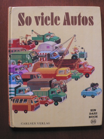 Dugan, William  So viele Autos. Ein DAXI-Buch Nr. 35 