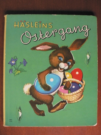 Diemut Reinthaler/Hildegard Hostnig (Illustr.)  Häsleins Ostergang 