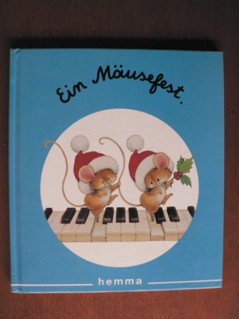 Ruth Morehead (Illustr.)/D. Flemes (Text)  Ein Mäusefest (in Schreibschrift) 