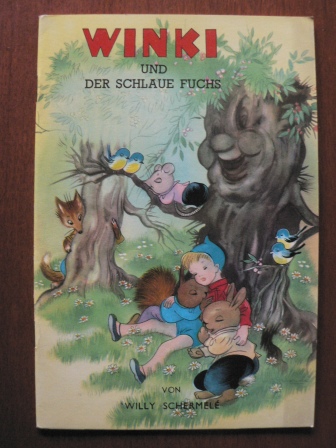 Willy Schermelé/Hans Meisner (Übersetz.)  WINKI und der schlaue Fuchs 