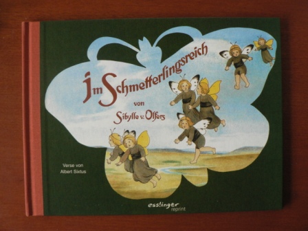 Sixtus, Albert (Verse)/von Olfers, Sibylle (Illustr.)  Im Schmetterlingsreich 