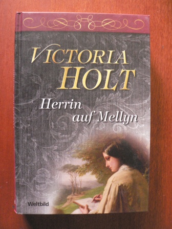 Victoria Holt/Iris & Rolf Foerster (Übersetz.)  Herrin auf Mellyn 