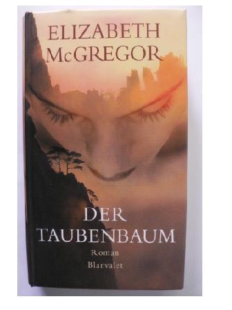 McGregor, Elizabeth  Der Taubenbaum 