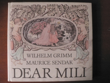 Grimm, Wilhelm/Sendak, Maurice (Illustr.)/Manheim, Ralph (Übersetz.)  Dear Mili. An Old Tale 