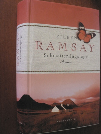 Ramsay, Eileen/Schuhmacher, Sonja (Übersetz.)  Schmetterlingstage 