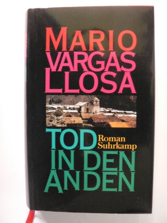 Vargas Llosa, Mario/Wehr, Elke (Übersetz.)  Tod in den Anden 