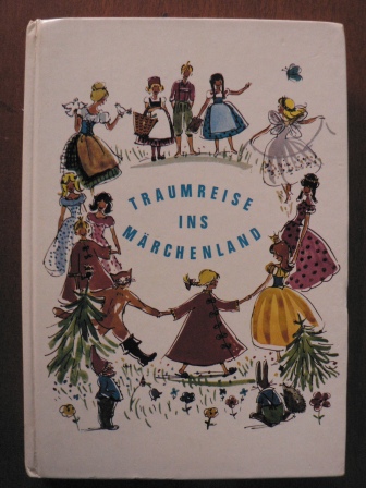Helga Wahle (Illustr.)/Wolfgang Heye  Traumreise ins Märchenland 