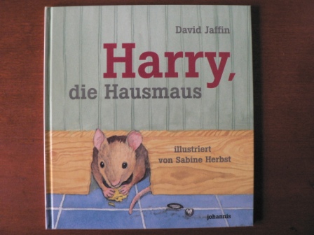 Jaffin, David/Herbst, Sabine (Illustr.)  Harry, die Hausmaus 