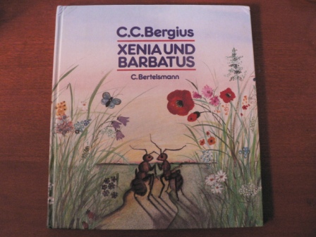 C.C. Bergius/Rotraut Susanne Berner (Illustr.)  Xenia und Barbatus 
