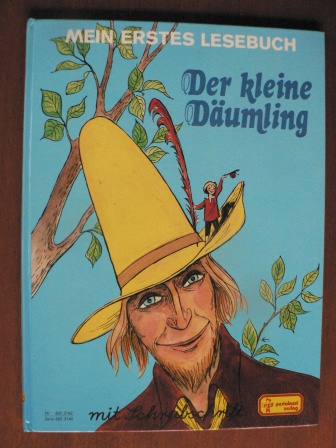 Gebrüder Grimm/Karl Eckle (Illustr.)  Mein erstes Lesebuch: Der kleine Däumling. Ein Märchen der Gebrüder Grimm (Schreibschrift) 