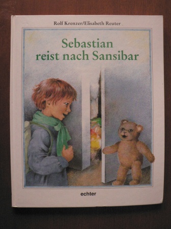 Krenzer, Rolf/ Reuter, Elisabeth (Illustr.)  Sebastian reist nach Sansibar 
