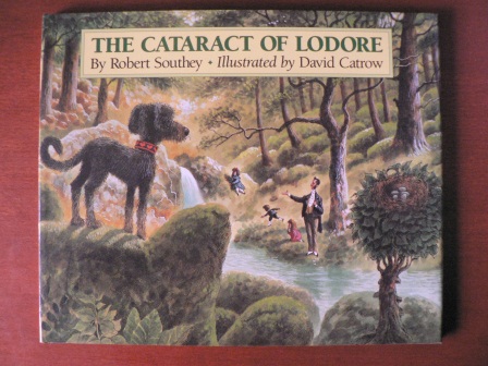 Robert Southey/David Catrow (Illustr.)  The Cataract of Lodore 