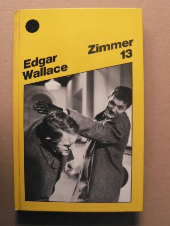 Edgar Wallace  Zimmer 13 