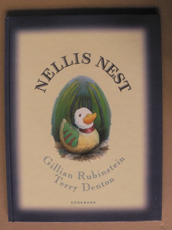 Gilian Rubinstein/Terry Denton (Illustr.)/Marion Clausen (Übersetz.)  Nellis Nest 