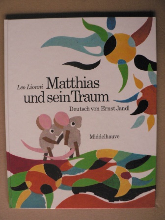 Lionni, Leo/Jandl, Ernst (Übersetz.)  Matthias und sein Traum 