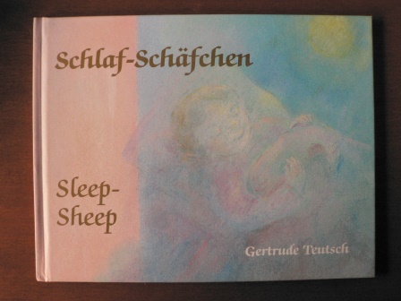 Teutsch, Gertrude  Schlaf - Schäfchen/Sleep - Sheep 