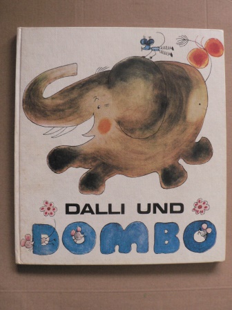 Manfred Hinrich/Konrad Golz (Illustr.)  DALLI und DOMBO - Geschichten und Lieder für Kinder 
