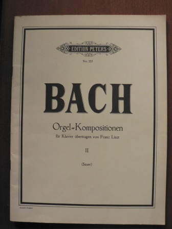  Bach Orgel-Kompositionen für Klavier übertragen von Franz Liszt Bd. II (Sauer) 