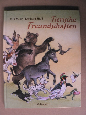 Maar, Paul/Michl, Reinhard (Illustr.)  Tierische Freundschaften 