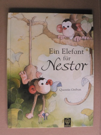 Gréban, Quentin  Ein Elefant für Nestor 