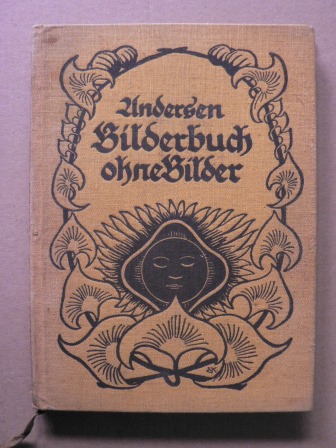 Hans Christian Andersen/M. Langfeldt (Übersetz.)/Ernst Kreidolf (Illustr.)  Bilderbuch ohne Bilder 