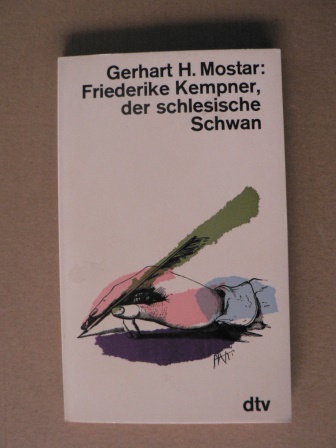Gerhart H. Mostar  Friederike Kempner, der schlesische Schwan. Das Genie der unfreiwilligen Komik 