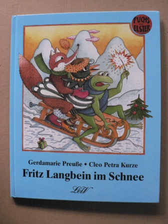 Preuße, Gerdamarie/Kurze, Cleo Petra  Fritz Langbein im Schnee 