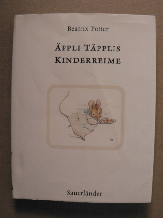 Potter, Beatrix/Krutz-Arnold, Cornelia (Übersetz.)  Äppli Täpplis Kindereime 