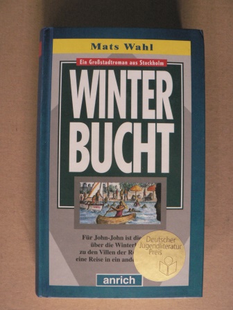 Wahl, Mats  Winterbucht - Ein Großstadtroman aus Stockholm 