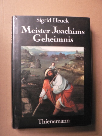 Heuck, Sigrid  Meister Joachims Geheimnis 