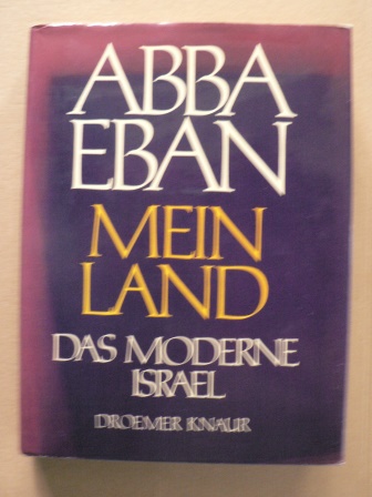 Abba Eban  Mein Land - Das moderne Israel 