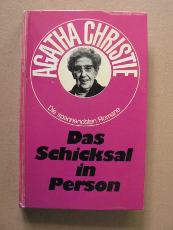 Agatha Christie  Die spannendsten Romane: Das Schicksal in Person 