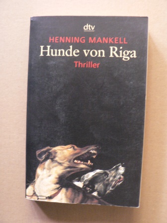 Mankell, Henning  Hunde von Riga 