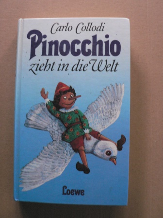 Carlo Collodi/Brigitte Eichhorn (Übersetz.)/Irmtraud Teltau (Illustr.)  Pinocchio zieht in die Welt 