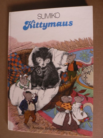 Sumiko/Ingrid Weixelbaumer (Übersetz.)  Kittymaus 